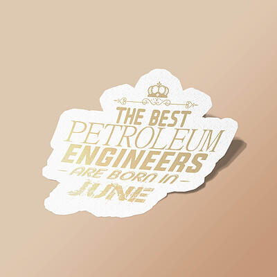 استیکر Tee For June Petroleum Engineers