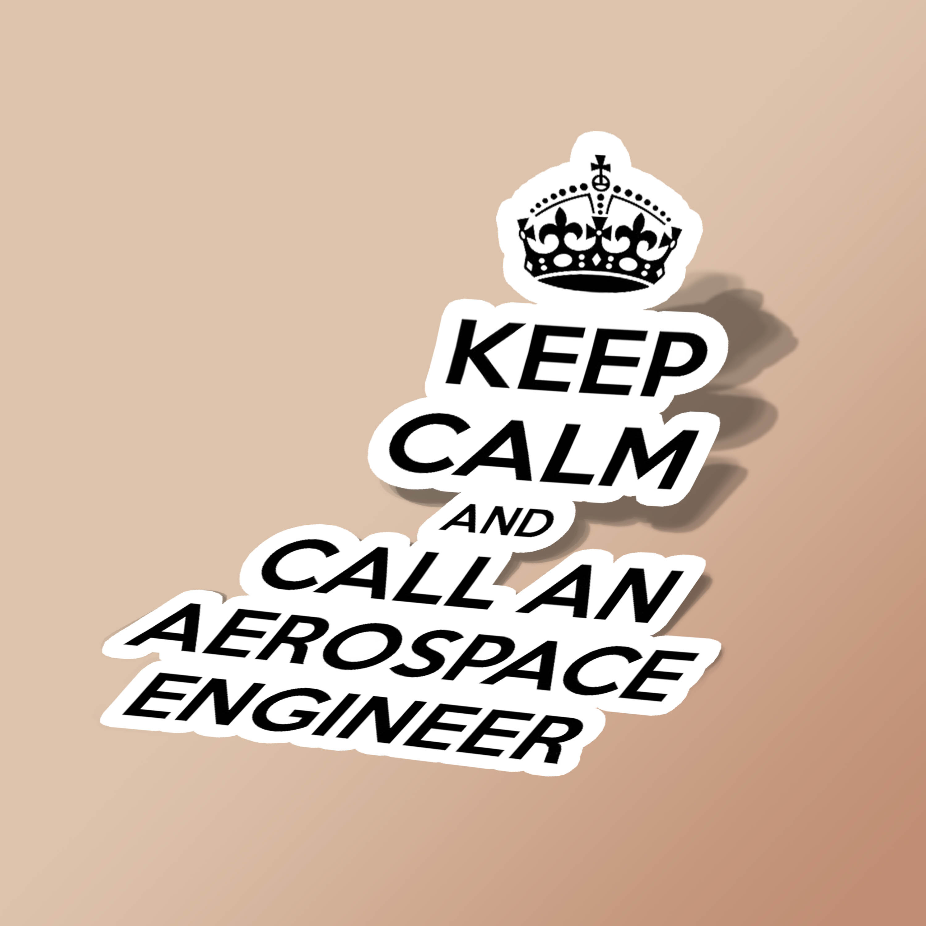 استیکر Keep Calm and Call An Aerospace Engineer