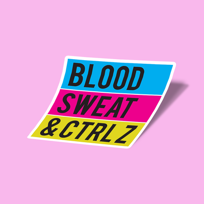 استیکر Blood Sweat & Ctrl Z