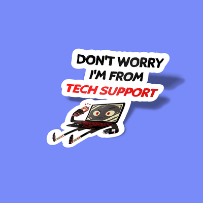 استیکر Do not worry I am from tech support