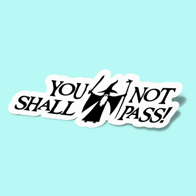 استیکر You Shall Not Pass