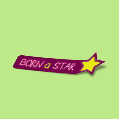 born a star